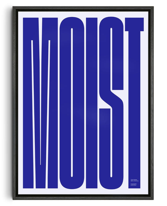 MOIST