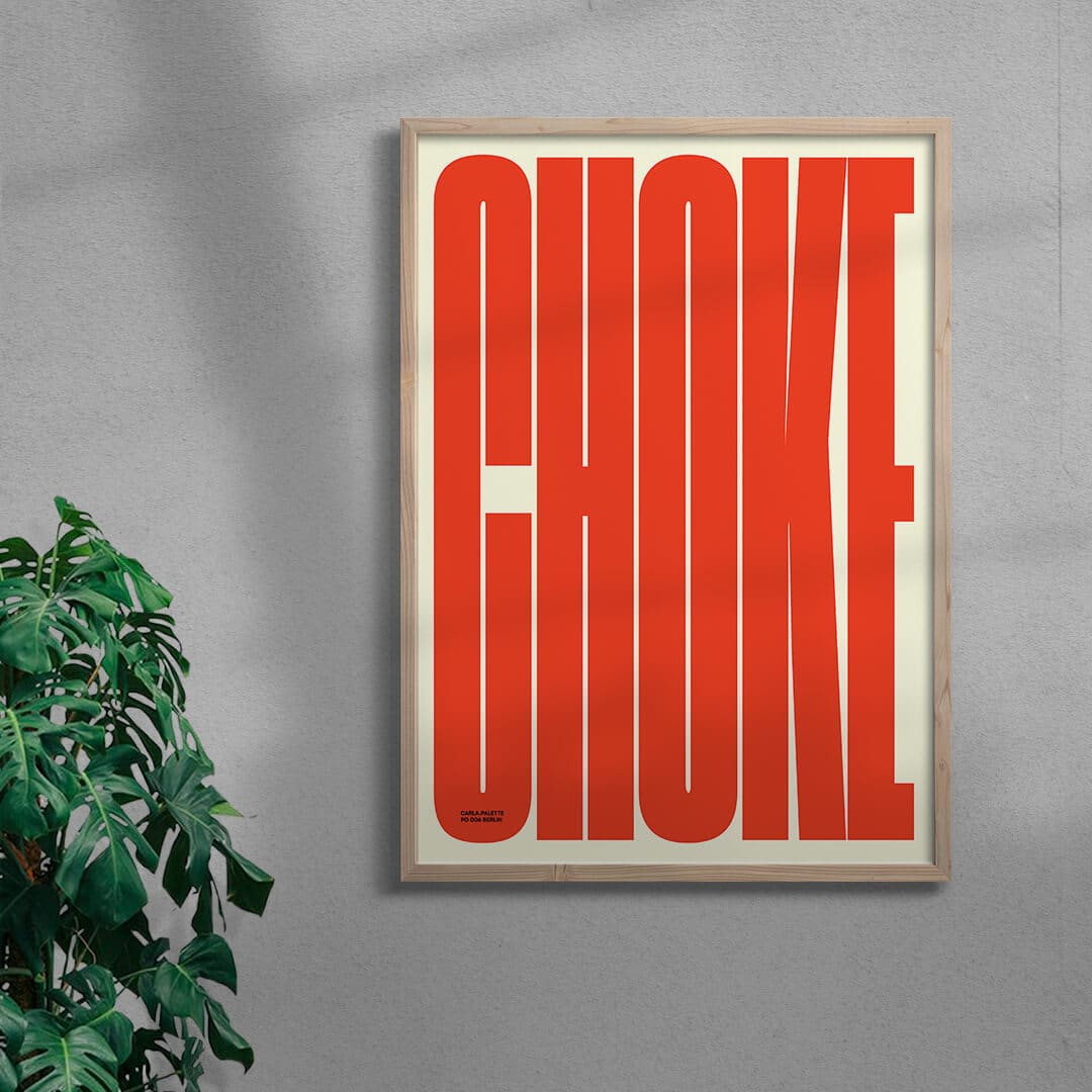 CHOKE - UNFRAMED contemporary wall art print by Carla Palette - sold by DROOL