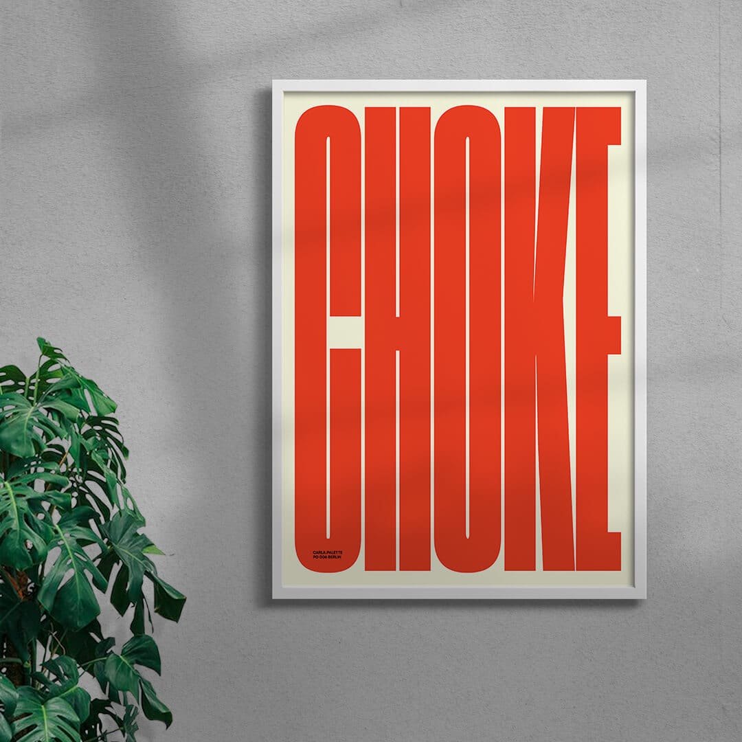 CHOKE - UNFRAMED contemporary wall art print by Carla Palette - sold by DROOL