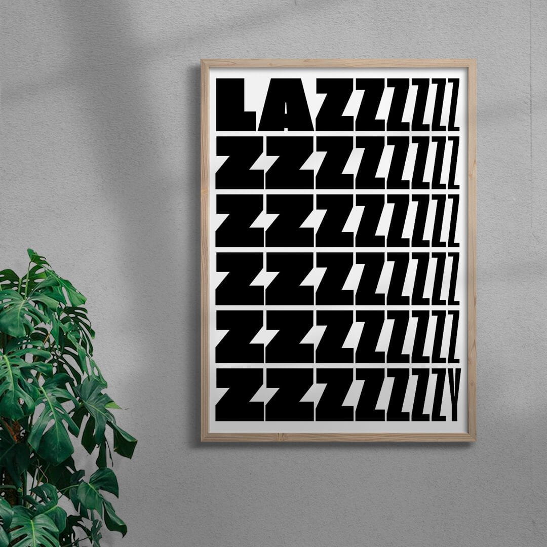 Lazy contemporary wall art print by Carilla Karahan - sold by DROOL