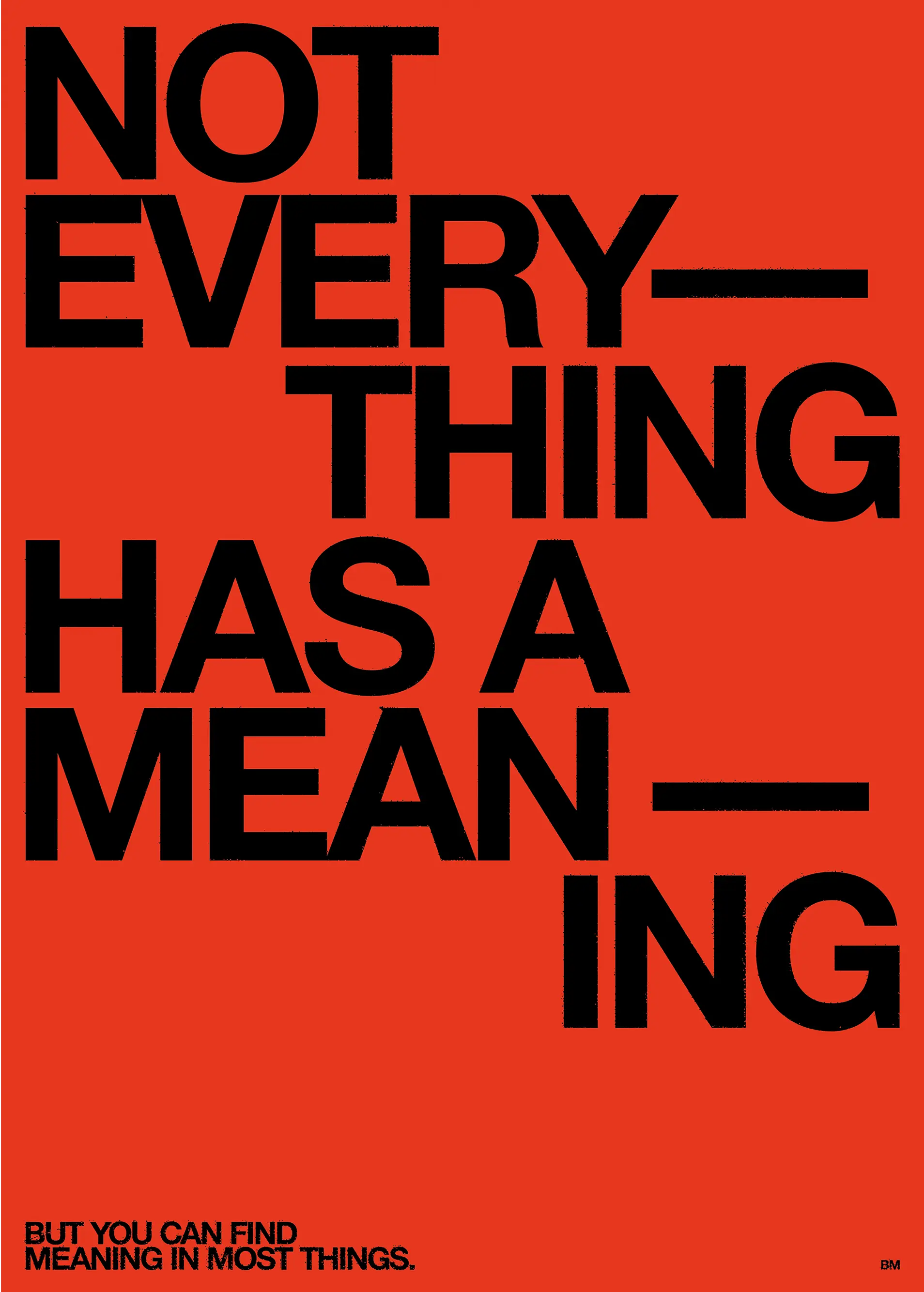 Meraning MEANING - Print by Brad Mead | DROOL Art