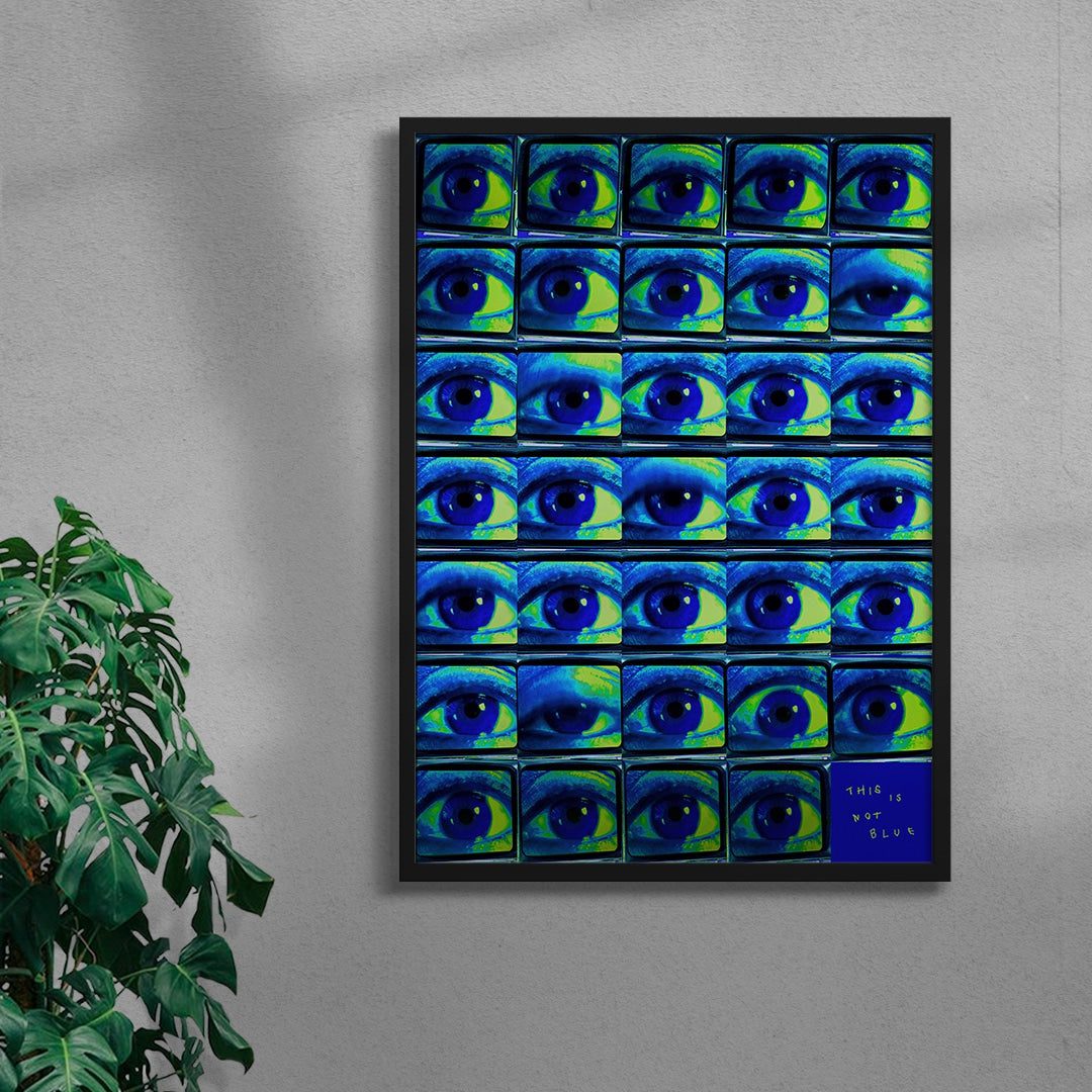 This is not BLUE (eyes) contemporary wall art print by mareykrap - sold by DROOL