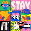 Stay weird contemporary wall art print by Ovcharka - sold by DROOL