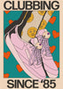 Clubbing Since '85 contemporary wall art print by Azaazelus - sold by DROOL