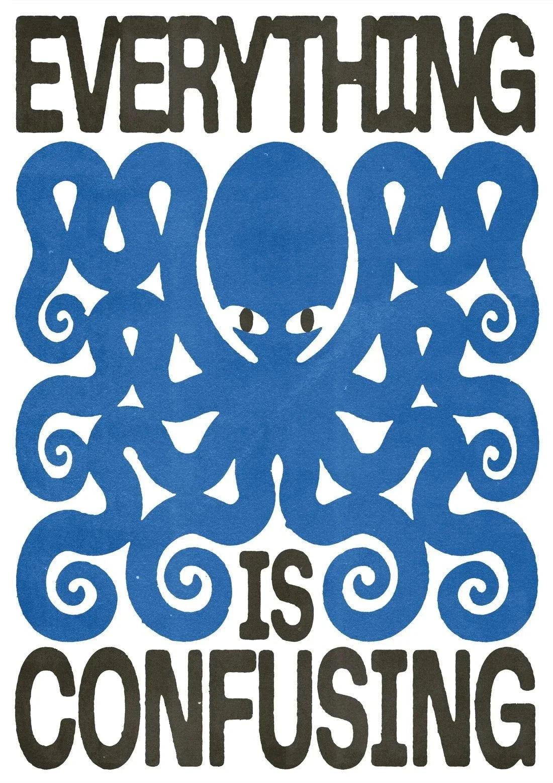 Everything Is Confusing contemporary wall art print by Alexander Khabbazi - sold by DROOL