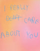 I really care contemporary wall art print by Peter-Maximilian Ronsdorf - sold by DROOL