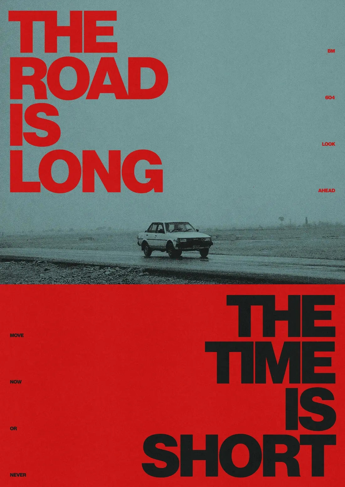 LONG ROAD SHORT TIME