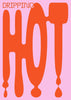 Dripping Hot contemporary wall art print by John Schulisch - sold by DROOL