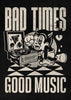 Bad Times Good Music contemporary wall art print by Laserblazt - sold by DROOL