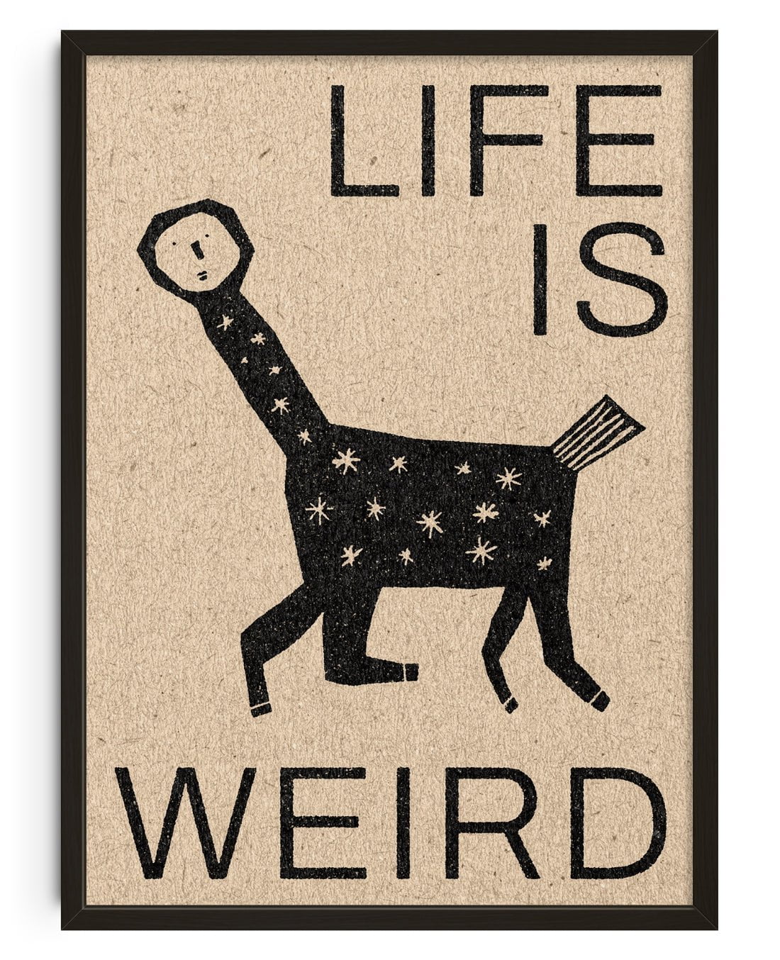 Life Is Weird contemporary wall art print by David Schmitt - sold by DROOL