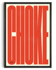 Load image into Gallery viewer, CHOKE contemporary wall art print by Carla Palette - sold by DROOL