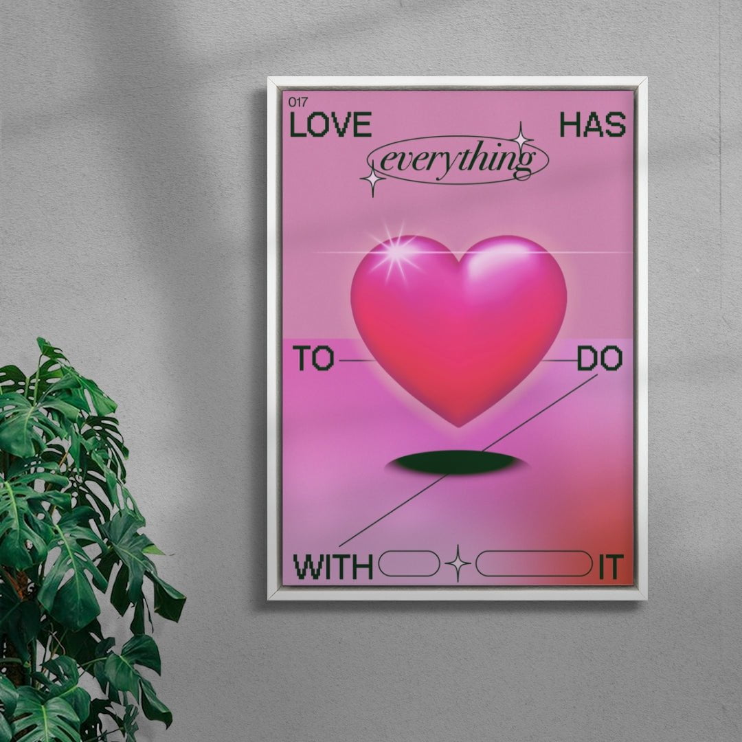 Love Has Everything To Do With It contemporary wall art print by Paulina Almira - sold by DROOL