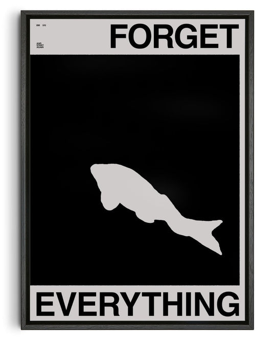 FORGET EVERYTHING