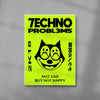Felix Techno Problems contemporary wall art print by Ignorance1 - sold by DROOL