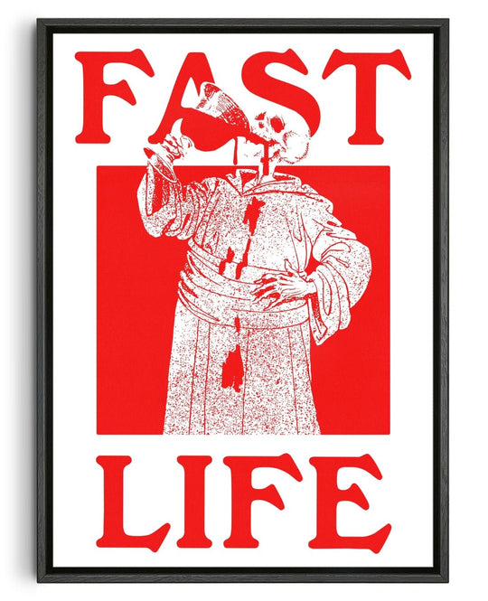 Fast Life