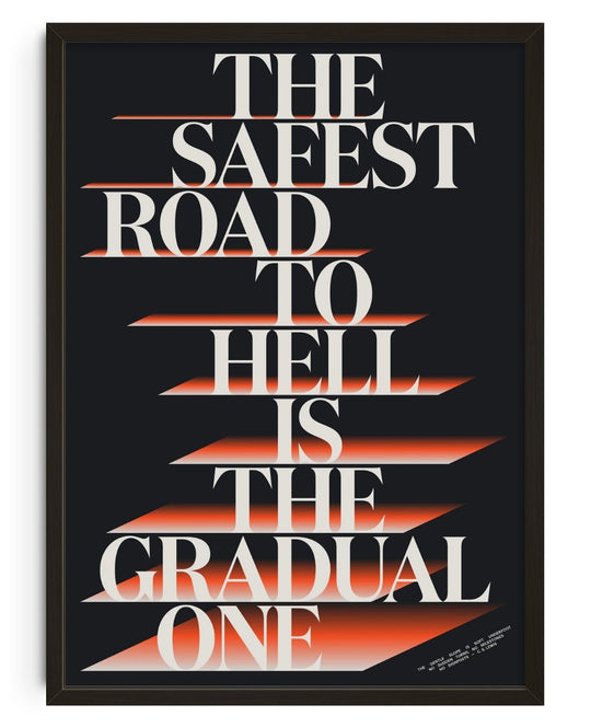 SAFEST ROAD TO HELL