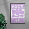 Fuck it contemporary wall art print by Sara Cristina Moser - sold by DROOL