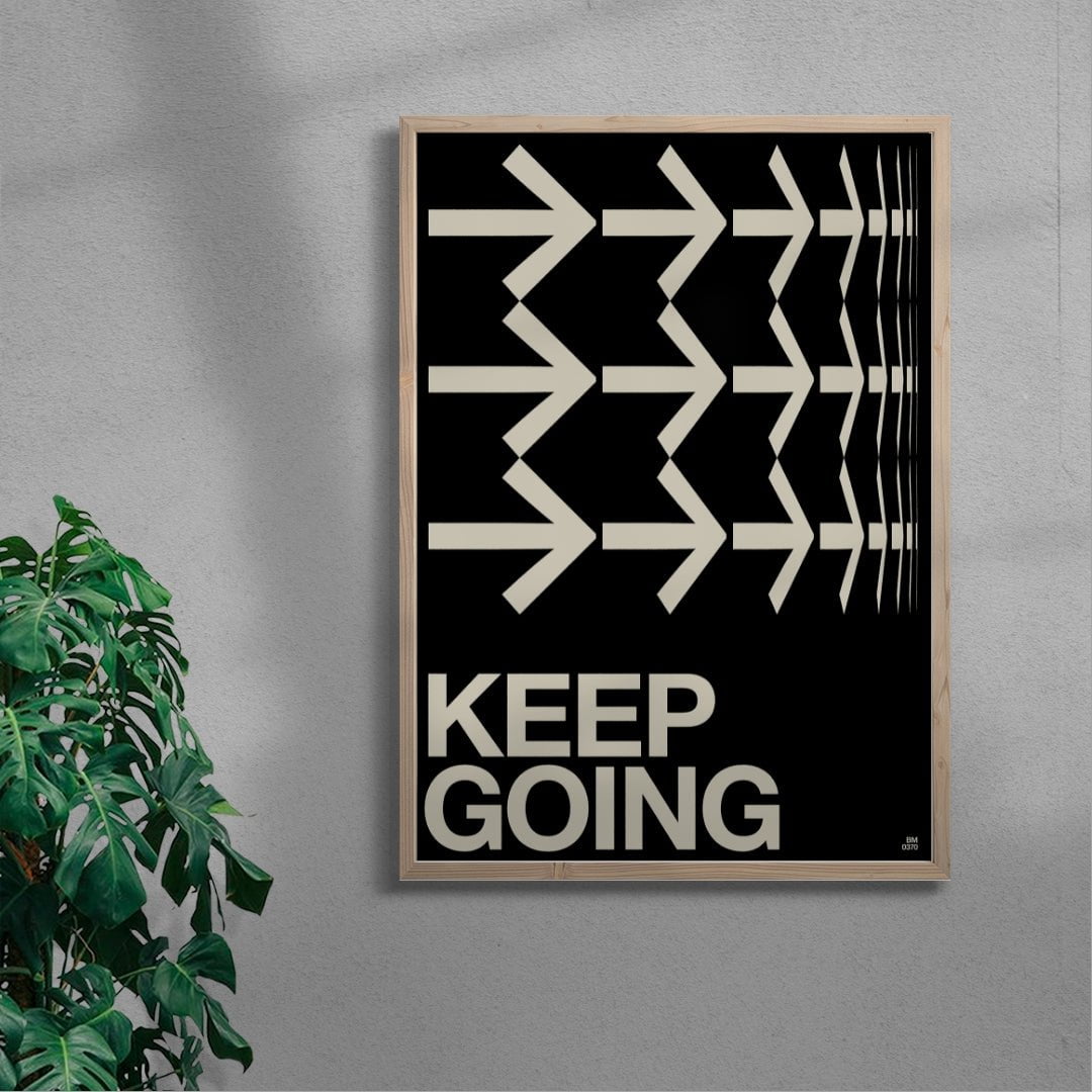 KEEP GOING contemporary wall art print by Brad Mead - sold by DROOL