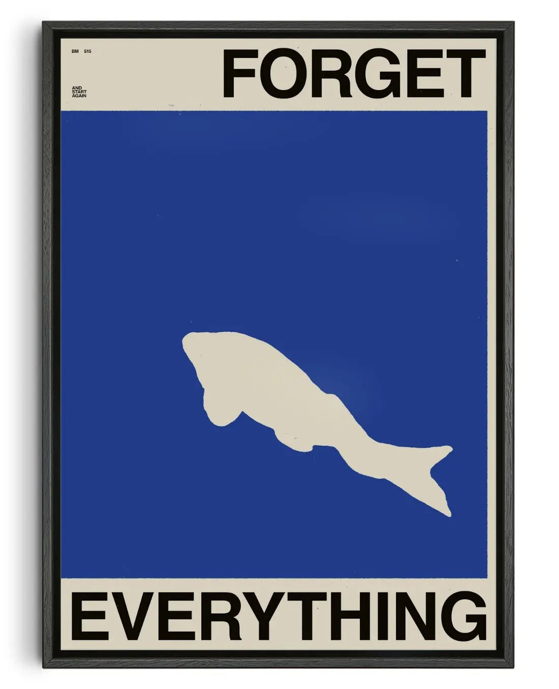 FORGET EVERYTHING