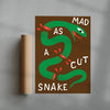 MAD AS A CUT SNAKE contemporary wall art print by Max Blackmore - sold by DROOL