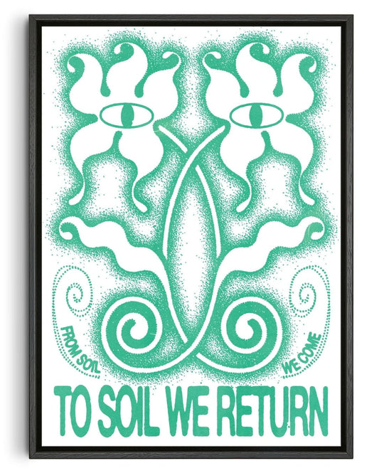To Soil We Return
