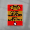 Murder On The Dancefloor contemporary wall art print by Times New Roadman - sold by DROOL