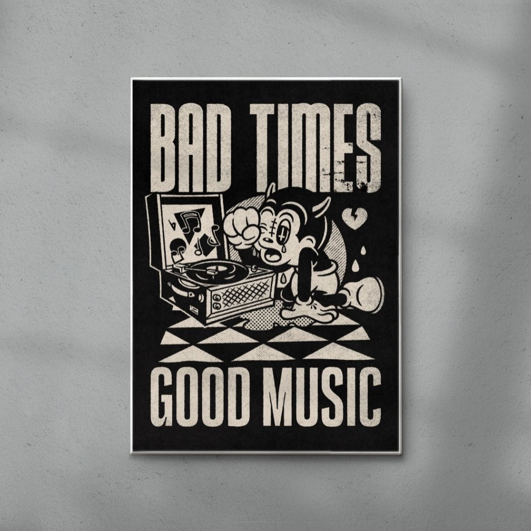 Bad Times Good Music contemporary wall art print by Laserblazt - sold by DROOL