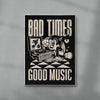 Bad Times Good Music contemporary wall art print by Laserblazt - sold by DROOL