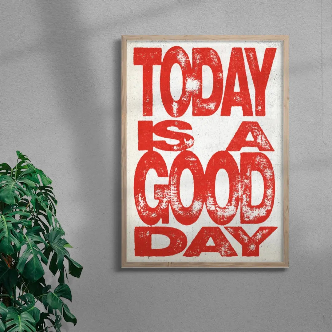 Today Is A Good day