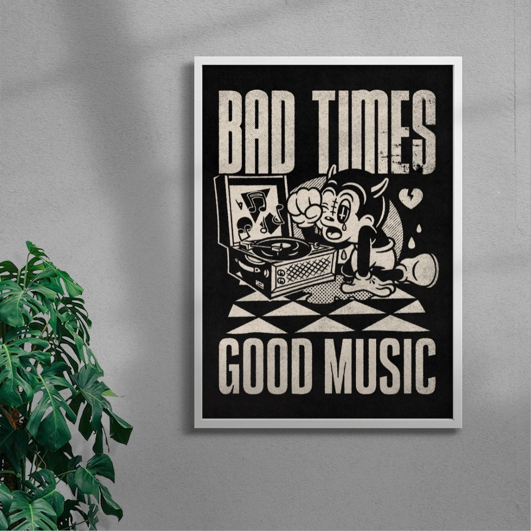 Bad Times Good Music contemporary wall art print by Laserblazt - sold by DROOL