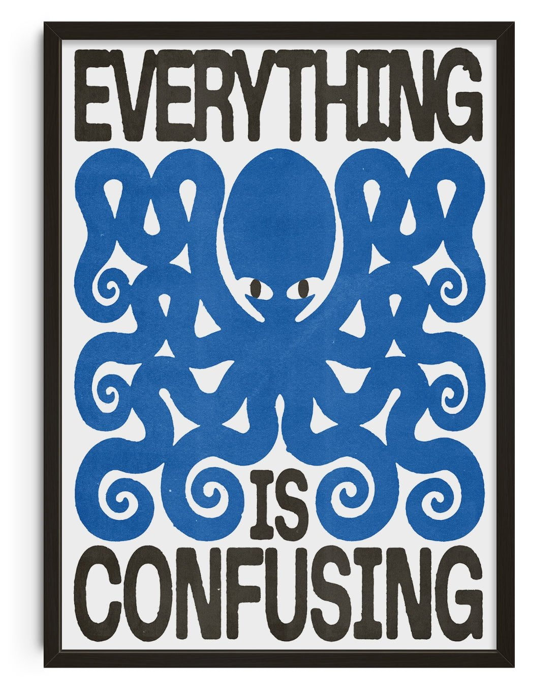 Everything Is Confusing contemporary wall art print by Alexander Khabbazi - sold by DROOL