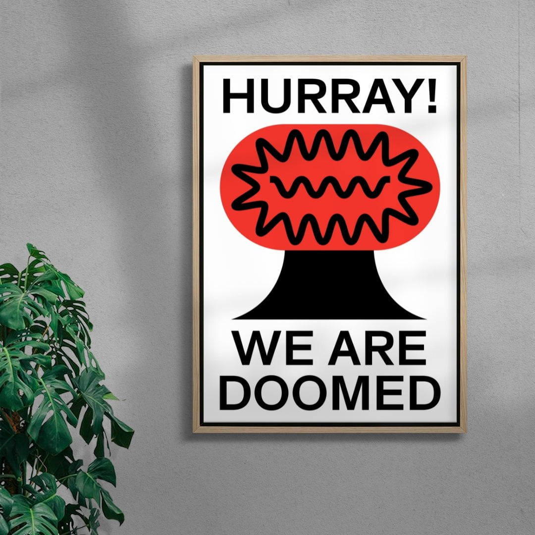 Hurray We Are Doomed contemporary wall art print by Marco Oggian - sold by DROOL