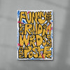 Funny how a few random words can make a poster contemporary wall art print by Jorge Santos - sold by DROOL