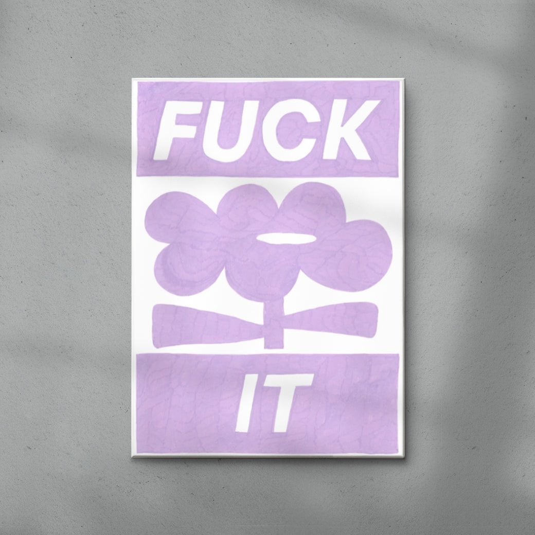 Fuck it contemporary canvas art print by Sara Cristina Moser - sold by DROOL