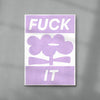 Fuck it contemporary canvas art print by Sara Cristina Moser - sold by DROOL