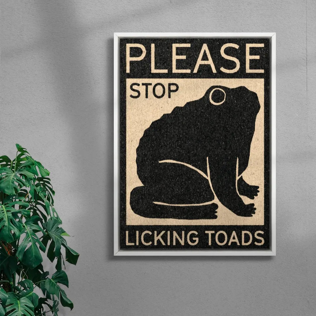 Please Stop Licking Toads