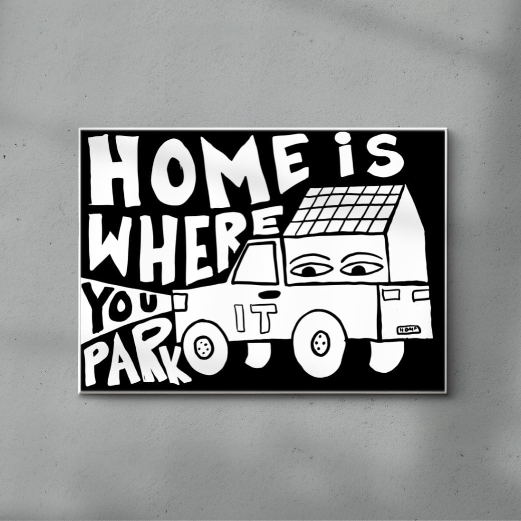 HOME IS WHERE YOU PARK IT contemporary wall art print by Max Blackmore - sold by DROOL