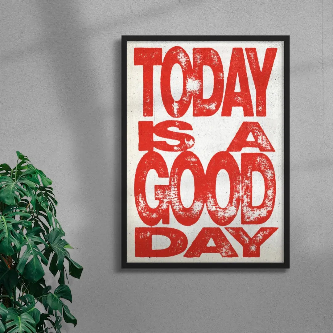 Today Is A Good day