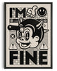 Cargar imagen en el visor de la galería, I&#39;m Fine contemporary wall art print by Laserblazt - sold by DROOL