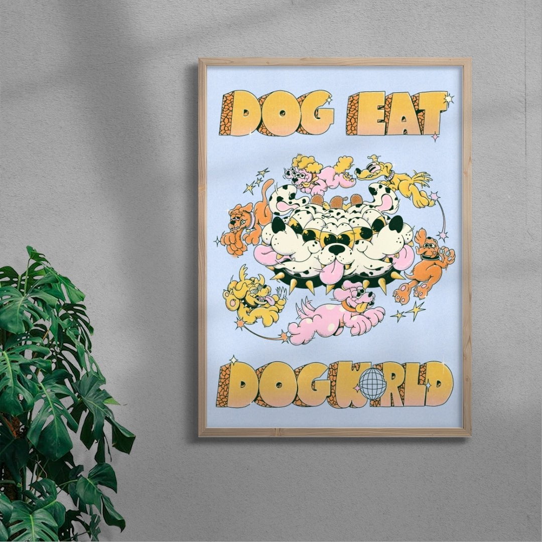 Dog Eat Dog World contemporary wall art print by My Sunbeam - sold by DROOL