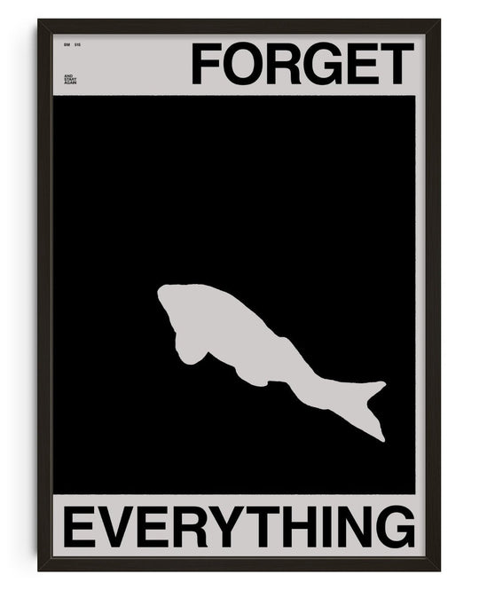 FORGET EVERYTHING