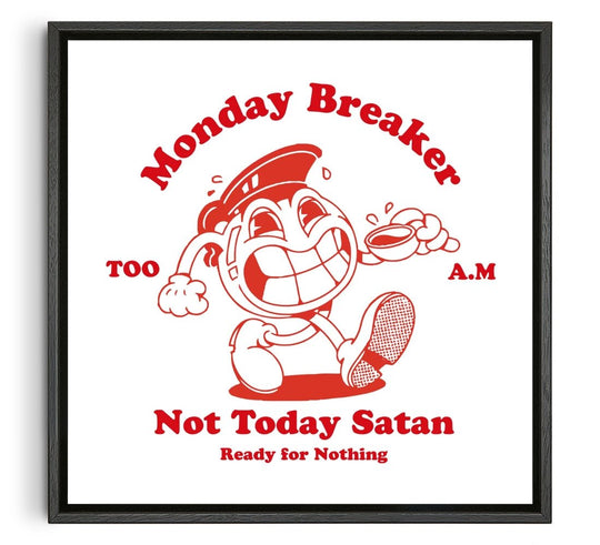 Monday Breaker