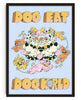 Dog Eat Dog World contemporary wall art print by My Sunbeam - sold by DROOL