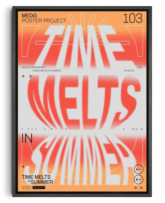 Time Melts In Summer