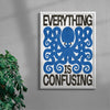 Everything Is Confusing contemporary wall art print by Alexander Khabbazi - sold by DROOL