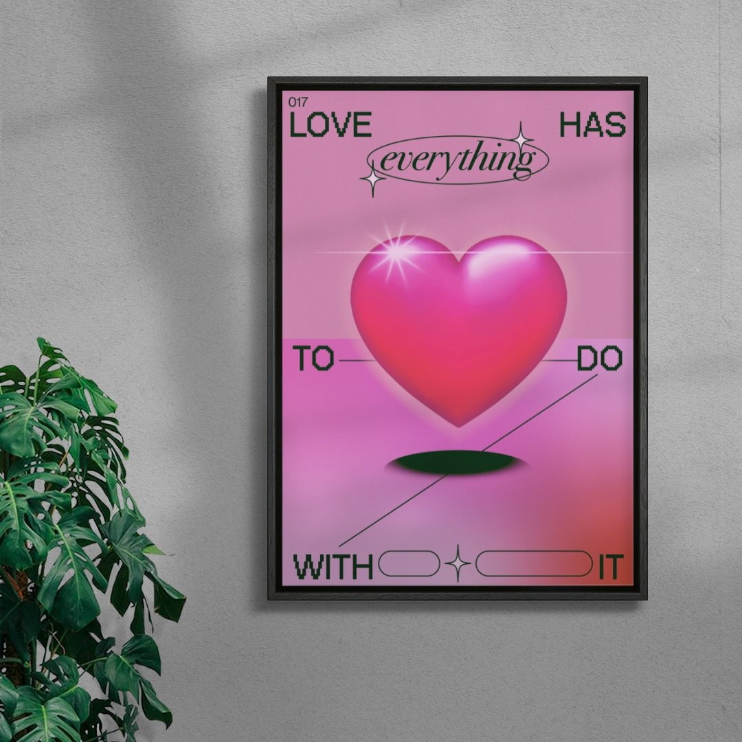 Love Has Everything To Do With It contemporary wall art print by Paulina Almira - sold by DROOL