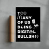 Too Many contemporary wall art print by Ignorance1 - sold by DROOL