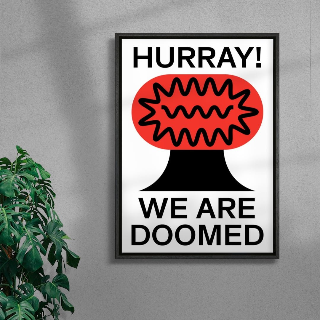 Hurray We Are Doomed contemporary wall art print by Marco Oggian - sold by DROOL
