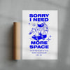 Sorry I Need More Space contemporary wall art print by Marcello Pisano - sold by DROOL