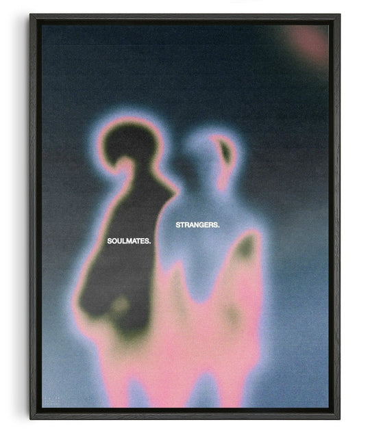 Soulmates & Strangers